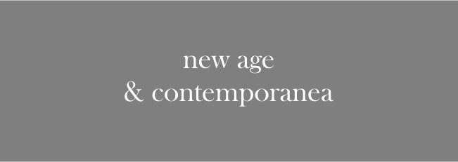 New Age & Contemporanea